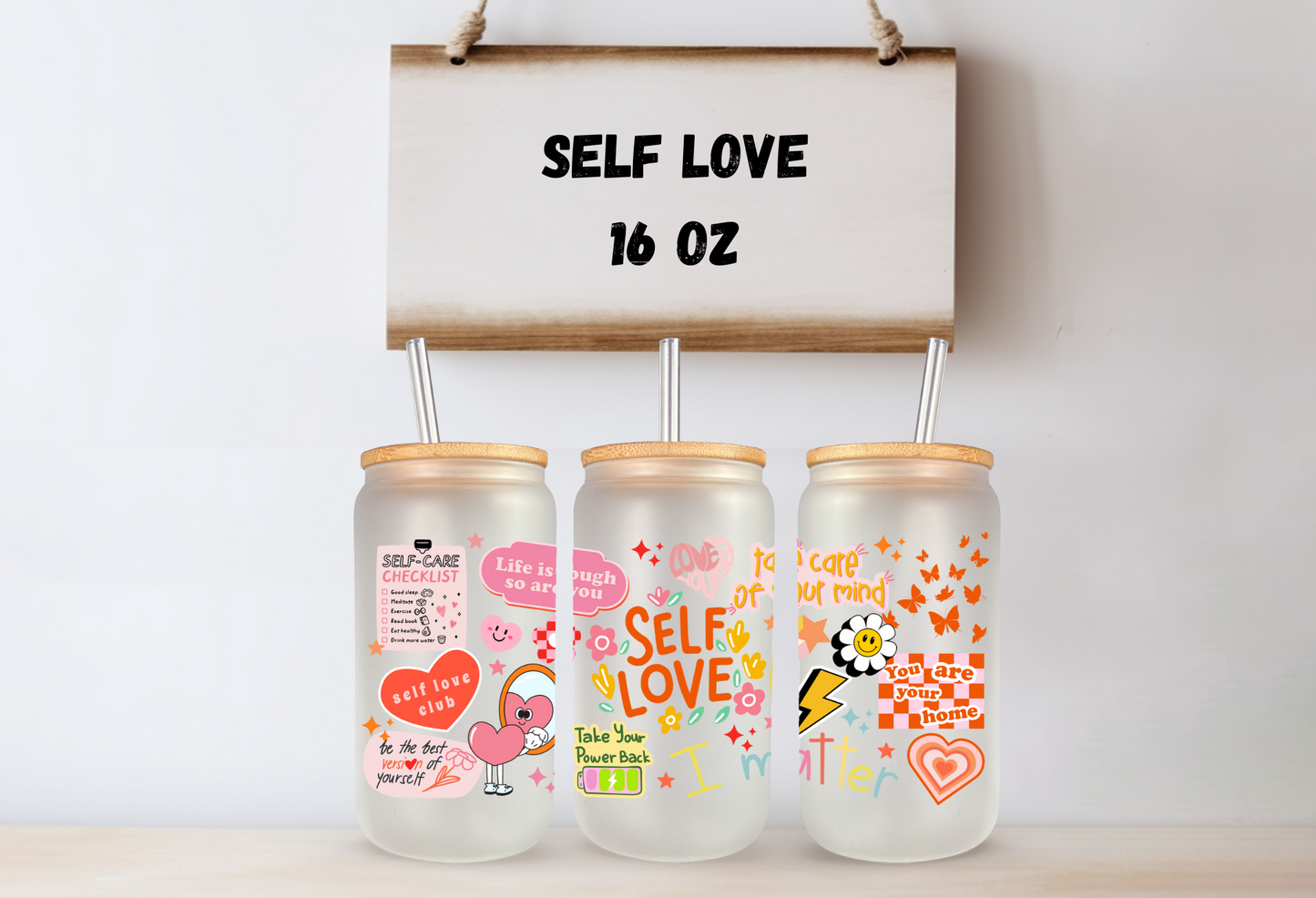 Self Love 16oz Frosted Glass